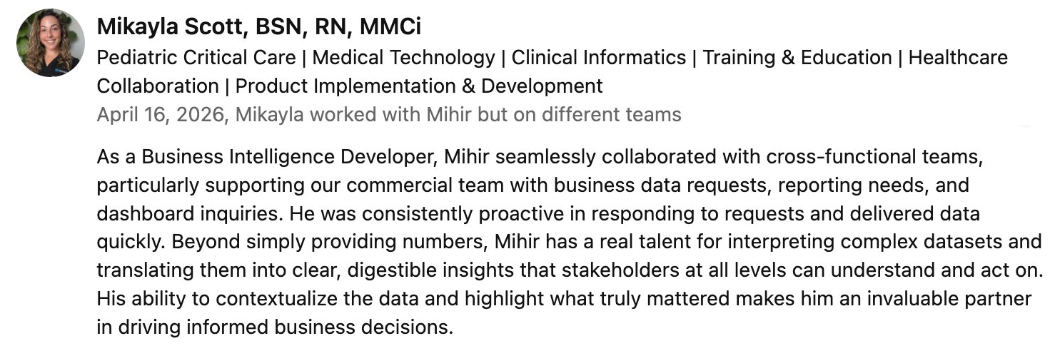 LinkedIn recommendation from Mikayla Scott for Mihir Trivedi